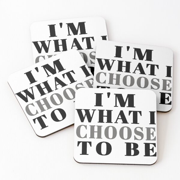 Item preview, I'M WHAT I CHOOSE TO BE- Free will advocator designed and sold by The Bookworm Store.