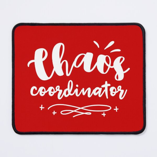 Item preview, Chaos coordinator, Funny Team Member, TTM designed and sold by KlaraMacinka.