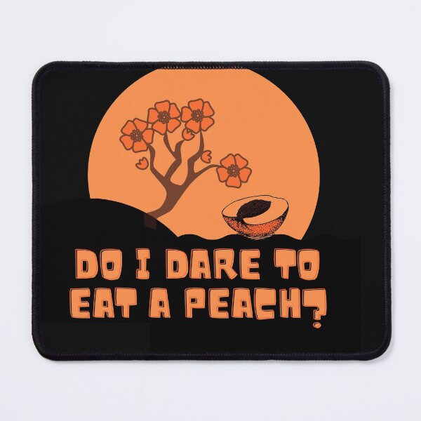 Item preview, Do I Dare to Eat a Peach? designed and sold by ami28.