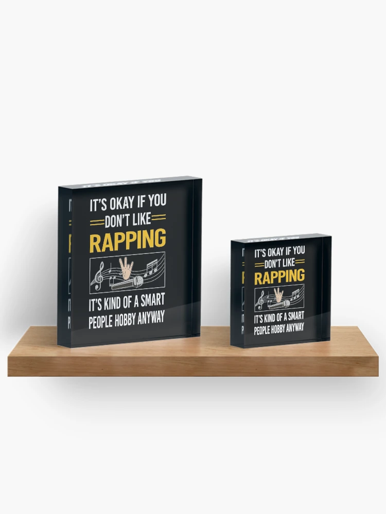 Thumbnail 3 of 5, Acrylic Block, Funny Smart People Rapping Rap Rapper designed and sold by RandalDavis.
