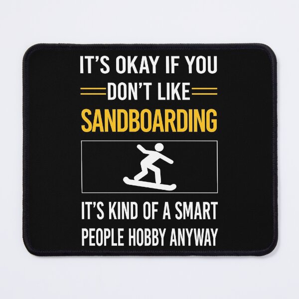 Item preview, Funny Smart People Sandboarding Sandboard Sandboarder Sand Dune Surfing Boarding designed and sold by RandalDavis.