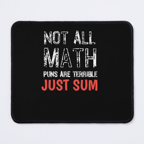 Item preview, Not All Math Puns Are Terrible Just Sum Classic T-shirt  designed and sold by Ryn2020.