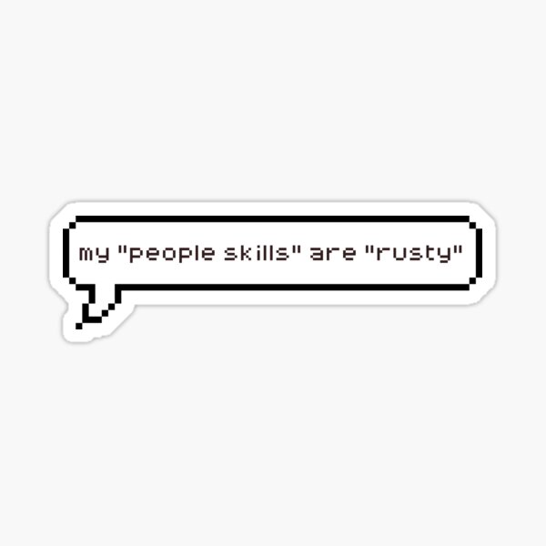 My People Skills Are Rusty Supernatural' Sticker