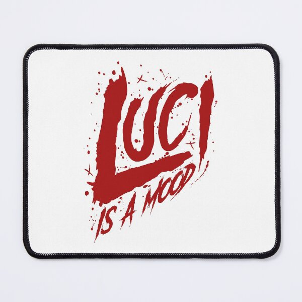 Item preview, LUCI IS A MOOD designed and sold by Blacksmythtv.