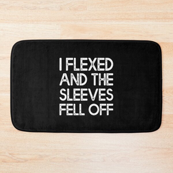 Item preview, I Flexed and The Sleeves Fell Off | Funny Fitness Gym Workout designed and sold by Estrytee.