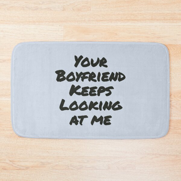 Item preview, Tour boyfriend keeps loking at me designed and sold by pparelLogo.