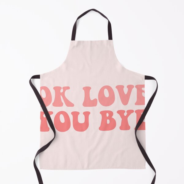 Item preview, ok love you bye olivia dean pink song lyrics designed and sold by emcazalet.