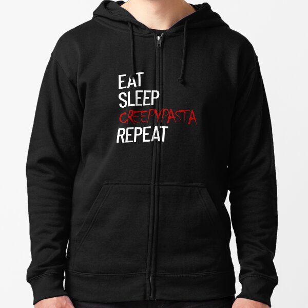 Item preview, Eat Sleep Creepypasta Repeat Scary Horror Creepypasta Life Gear designed and sold by DynamicDesign.