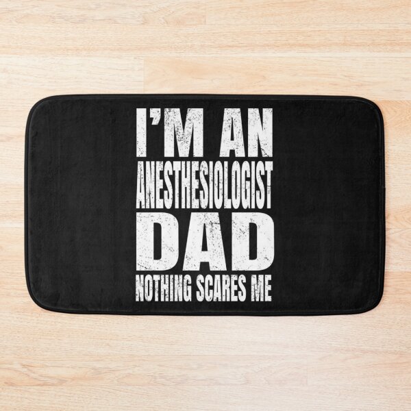 Item preview, I_m An Anesthesiologist Dad Nothing Scares Me - Anesthetist product   designed and sold by pparelLogo.