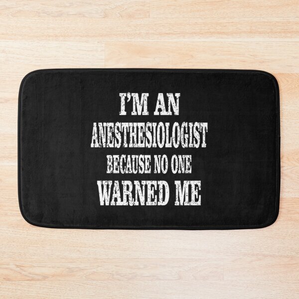 Item preview, I_m An Anesthesiologist Because No One Warned Me print   designed and sold by pparelLogo.