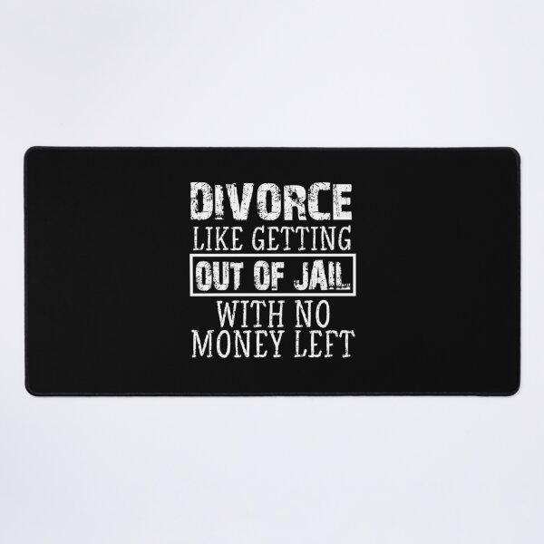 Item preview, divorce like getting out of jail with no money left ,Cool Mens, No Opinion, Karma , men , gift for him, designed and sold by joygift369.