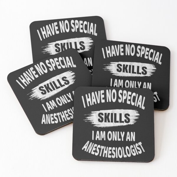 Item preview, I Have No Special Skills - Anesthesiologist Funny Anesthetic designed and sold by pparelLogo.