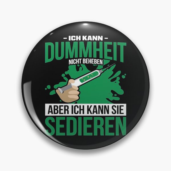 Item preview, Ich kann Dummheit nicht beheben, aber ich kann sie Sedieren    designed and sold by pparelLogo.