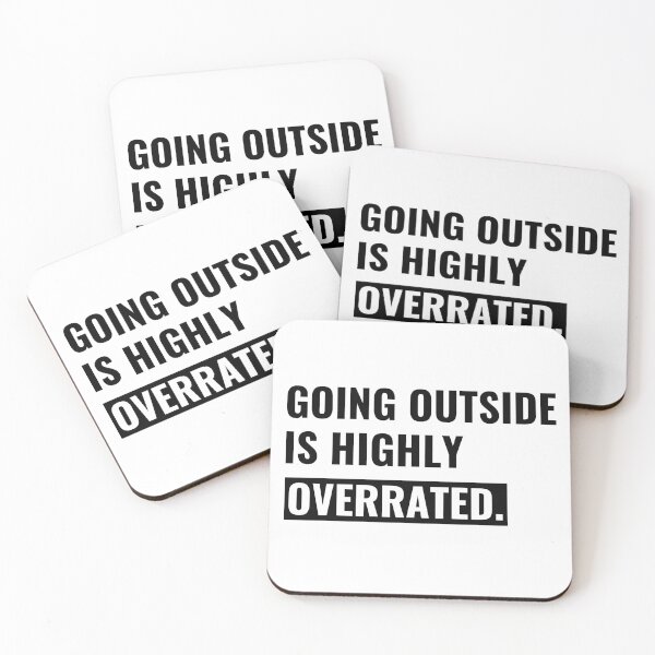 Item preview, Going Outside Is Highly Overrated | Funny Introvert Meme designed and sold by Tremendo.