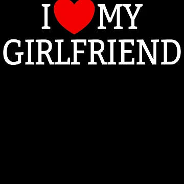 Aperçu de l'œuvre I Love My Girlfriend Heart Hot Girlfriend Love My Girlfriend Gear de DynamicDesign