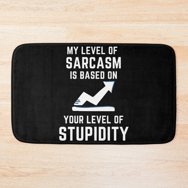 Item preview, Sarcasm Is My Only Defence - Funny Sarcastic designed and sold by Zyphrost ★★★★★ (✔).