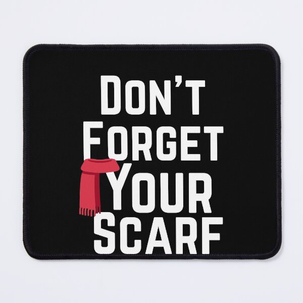 Item preview, Don't Forget Your Scarf - Gift for women girls - Winter Gift - Couple goals designed and sold by zakibenj.