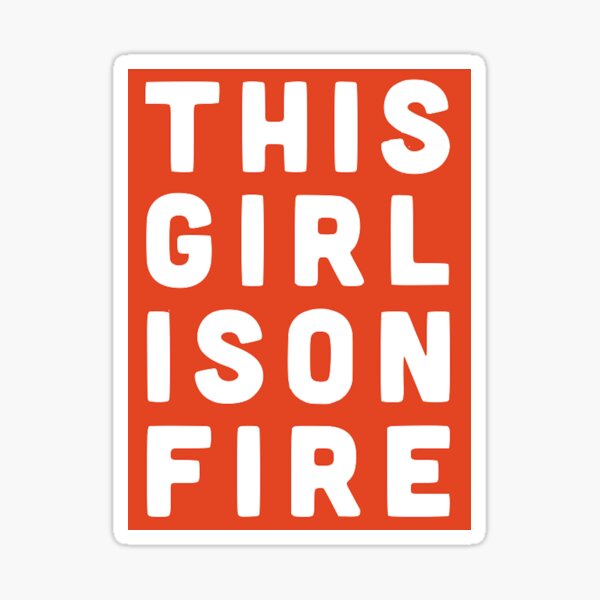 Girl On Fire Sticker