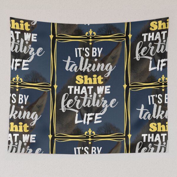 Item preview, It´s By Talking Shit That We Fertilize Life designed and sold by GoPublicTeam.