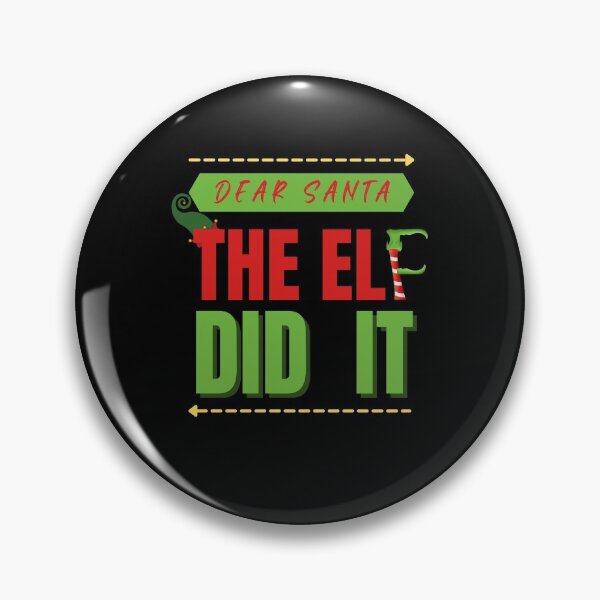 Item preview,  Dear Santa The Elf Did it,christmas designed and sold by Multi0Printing.