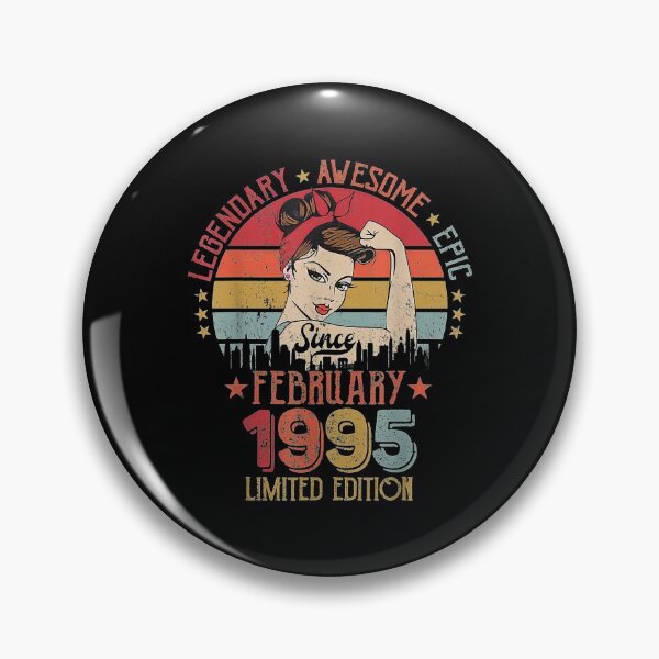 Item preview, 27th Birrthday, 27 years old, 27th birthday girl, Legendary Awesome Epic Since February 1995 Limited Edition designed and sold by lukelarkind.