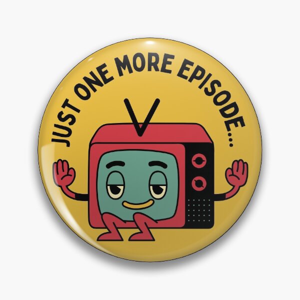 Item preview, Just one more episode designed and sold by ARTEKLOO.