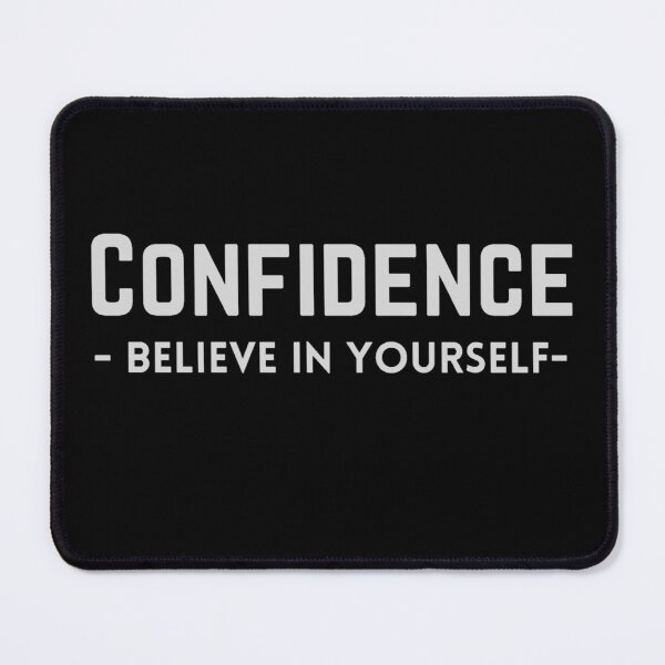 Item preview, Confidence - Believe in Yourself designed and sold by Kimirina.