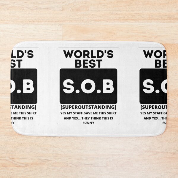 Item preview, World's Best SOB Super Outstanding Boss, Funny Colleague Gifts Tee designed and sold by AMINE  ★★★★★.