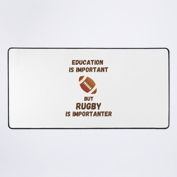 Item preview, Education Is Important But Rugby Is Importanter designed and sold by dfranc.