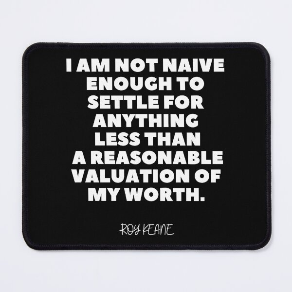 Item preview, Roy keane Quote designed and sold by adelferhat.