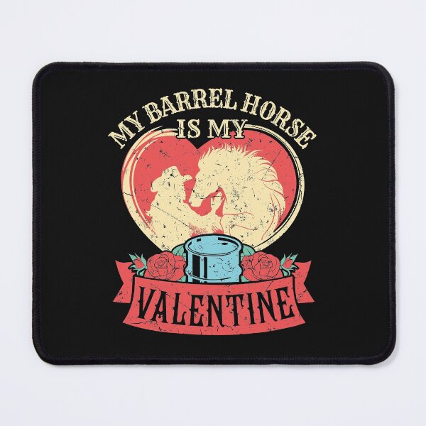 Item preview, My Barrel Horse Is My Valentine designed and sold by jaygo.