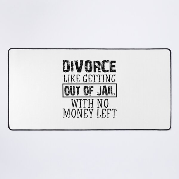 Item preview, divorce like getting out of jail with no money left ,Cool Mens,  No Opinion, Karma  , men , gift for him,  designed and sold by joygift369.