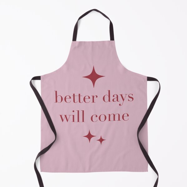 Item preview, better days will come  designed and sold by NatTyler.