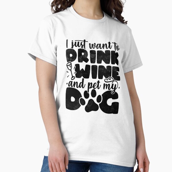 Artikel-Vorschau von Ich möchte nur Wein trinken und meinen Hund streicheln - Dog Lover product, designt und verkauft von theodoros20.