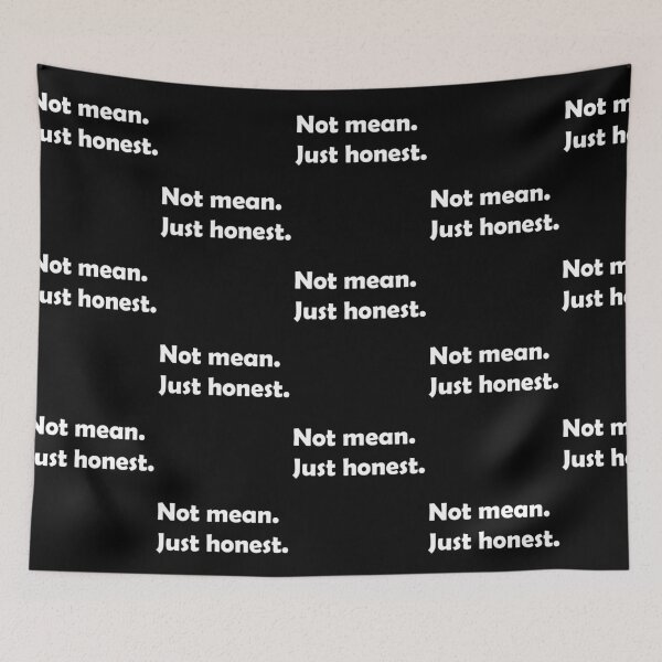 Item preview, Not mean. Just honest. designed and sold by YasmaShop.