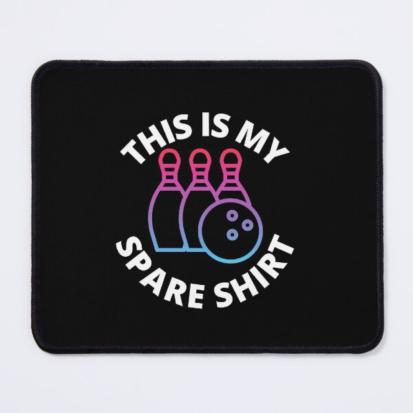 Item preview, This is My Spare Shirt Bowling Game Funny Sports Quote designed and sold by Paper Hearteu.