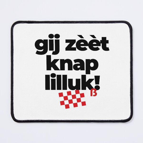 Item preview, gij zèèt knap lilluk, mooi Brabants designed and sold by BrabantsBeste.