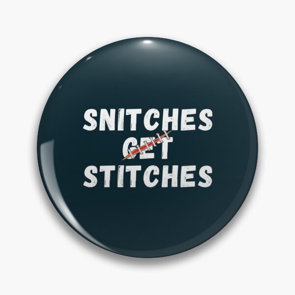 Item preview, Mens BaddGoods Snitches Get Stitches Bold Sarcastic Funny Quote       designed and sold by SWEETSOUTHERNS.