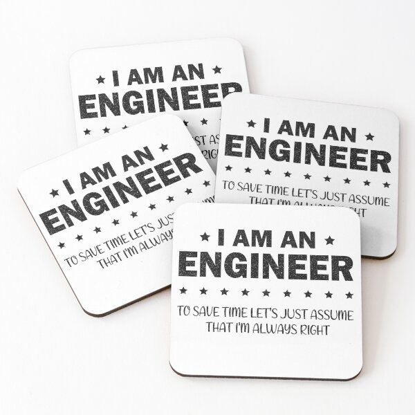 Item preview, I Am An Engineer To Save Time I'm Always Right Funny designed and sold by Wadia Hamda.