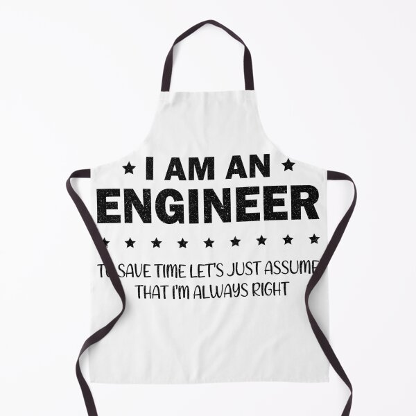 Item preview, I Am An Engineer To Save Time I'm Always Right Funny designed and sold by Wadia Hamda.