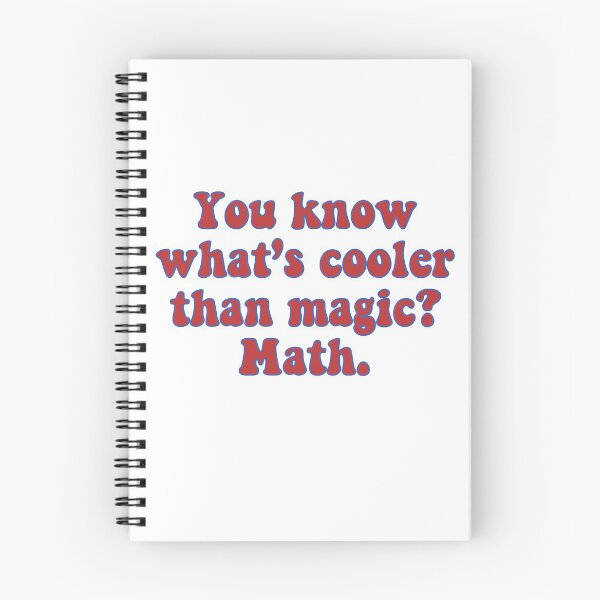 Item preview, You know what's cooler than magic? math quote solid designed and sold by Jaymesarah.