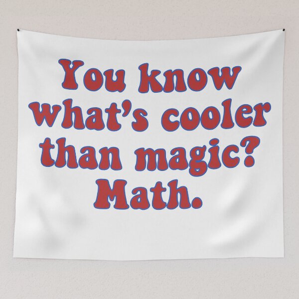 Item preview, You know what's cooler than magic? math quote solid designed and sold by Jaymesarah.