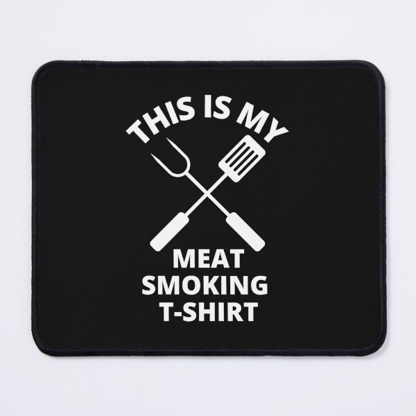 Item preview, This is My Meat Smoking Funny Quote T Shirt designed and sold by Paper Hearteu.