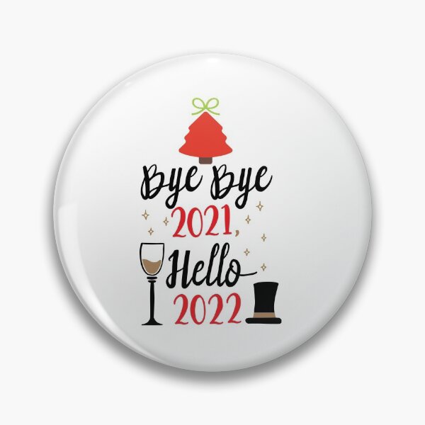 Item preview, funny t-shirt Bye Bye 2021 hello 2022! designed and sold by crazybaks.