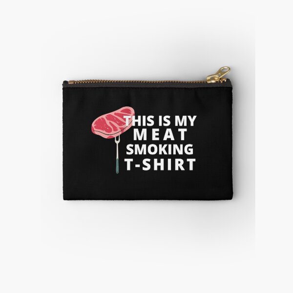 Item preview, This is My Meat Smoking Funny Quote designed and sold by Paper Hearteu.