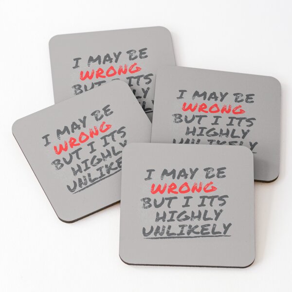 Item preview, I May Be Wrong But Its Highly Unlikely designed and sold by prodesignerpro.