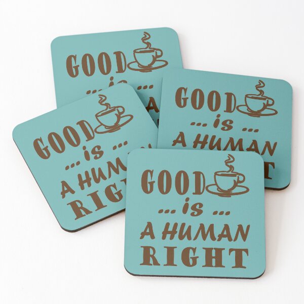 Item preview, Good Coffee Is A Human Right designed and sold by Joyamotion.