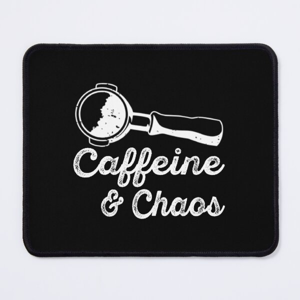 Item preview, Caffeine And Chaos Funny Coffee Lover Sayings designed and sold by Pun&Done.