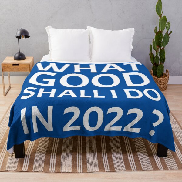 Item preview, What Good Shall I Do in 2022? | Royal Blue designed and sold by Wintre2.