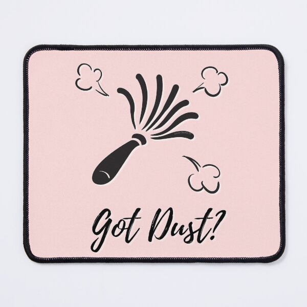 Item preview, Got Dust Funny Cleaning Housekeeping Janitor Custodian Fun designed and sold by SavvyCleaner.